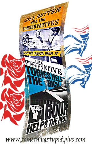 Conservative Party and Labour Party British Political Campaigning Posters